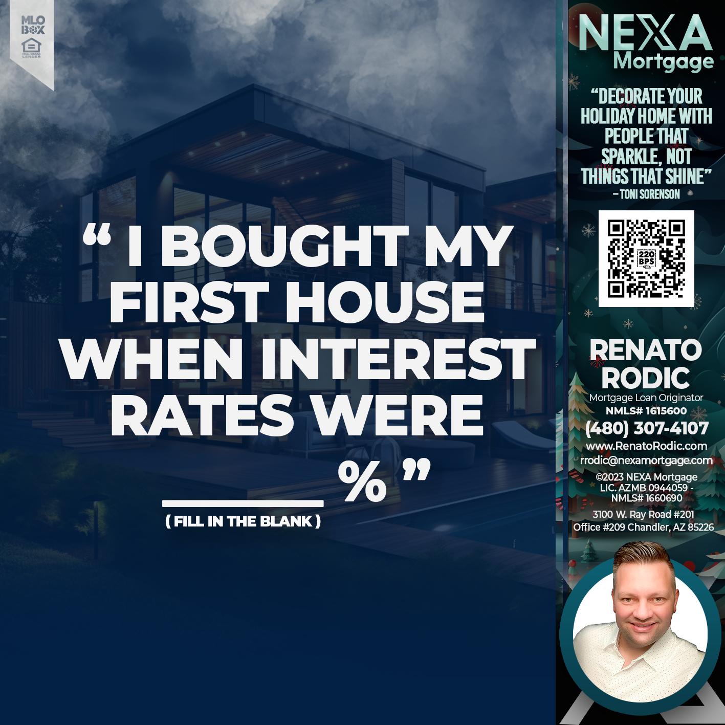 RATES % - Renato Rodic -Mortgage Loan Originator