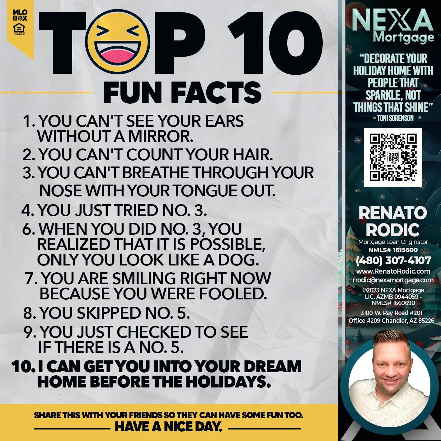 TOP 10 FUN FACT - Renato Rodic -Mortgage Loan Originator