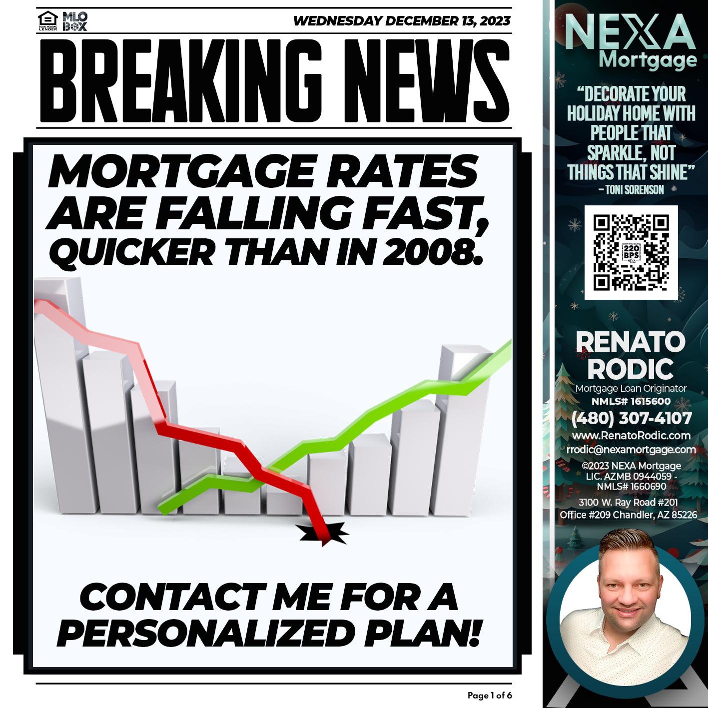 BREAKING NEWS - Renato Rodic -Mortgage Loan Originator