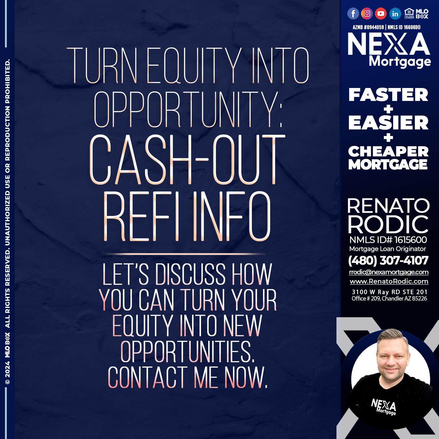 CASH OUT - Renato Rodic -Mortgage Loan Originator