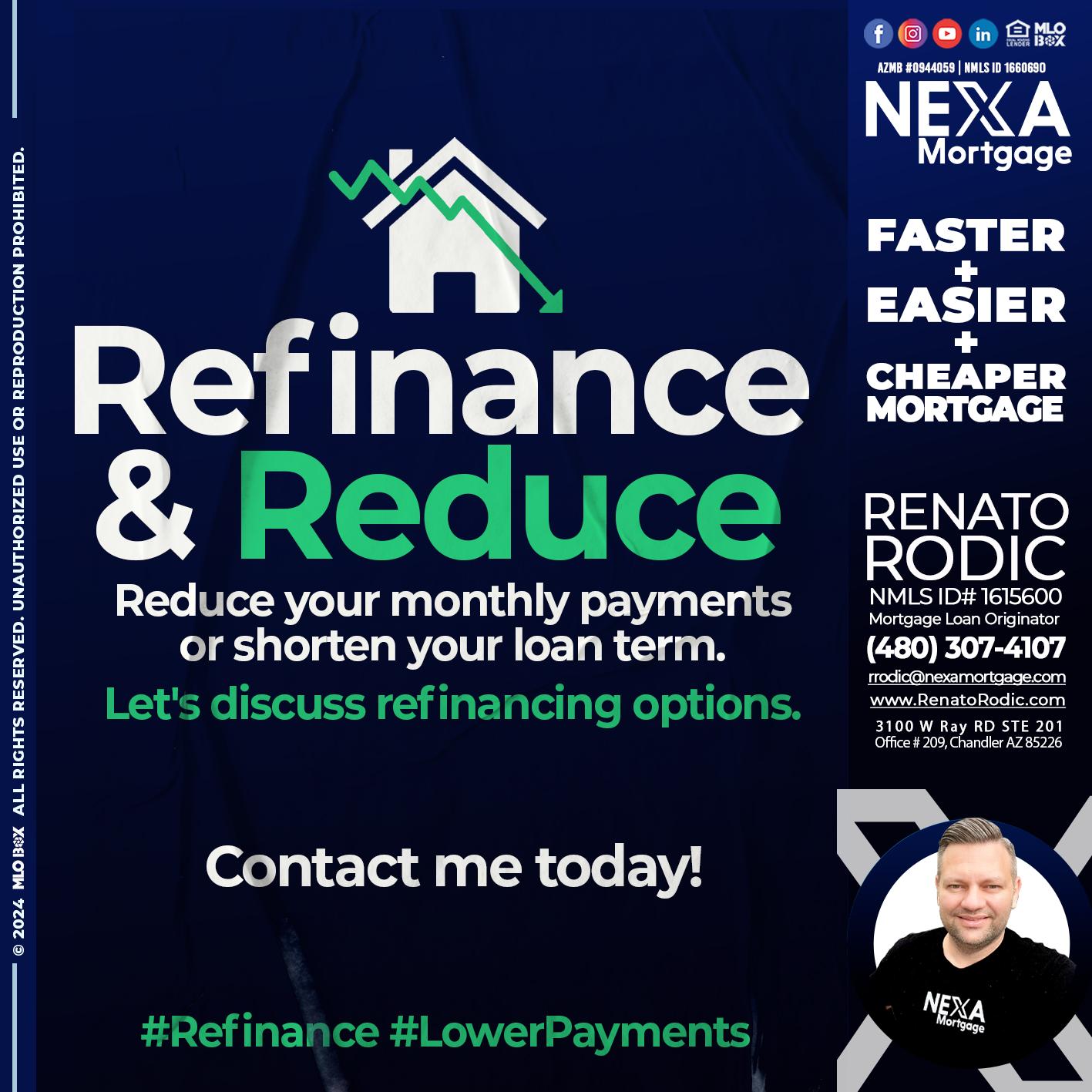 REFINANCE & REDUCE - Renato Rodic -Mortgage Loan Originator