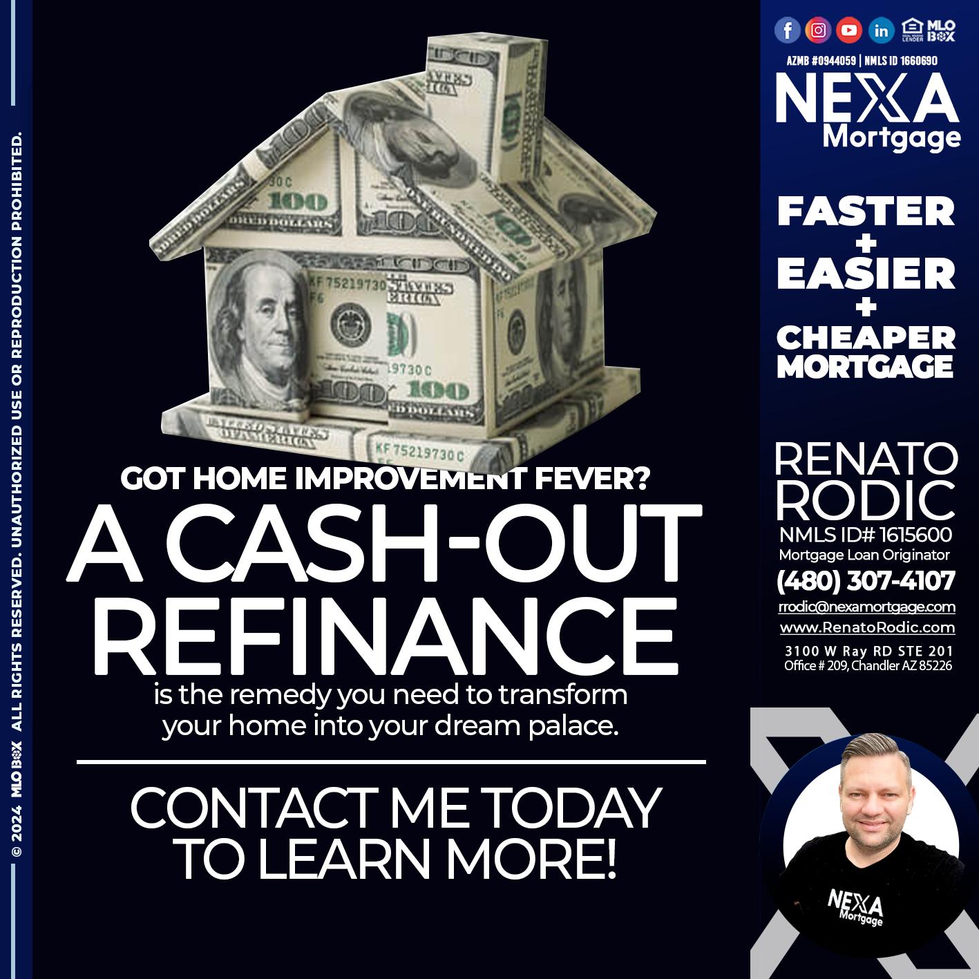 cash out - Renato Rodic -Mortgage Loan Originator